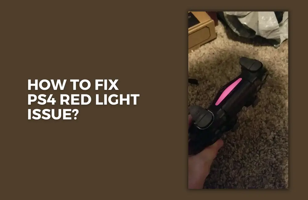 How to fix PS4 Red Light Issue